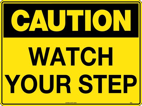 Watch Your Step Sign Free Printable